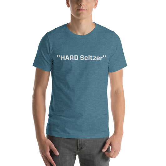 THE "Hard Seltzer" Shirt (unisex)